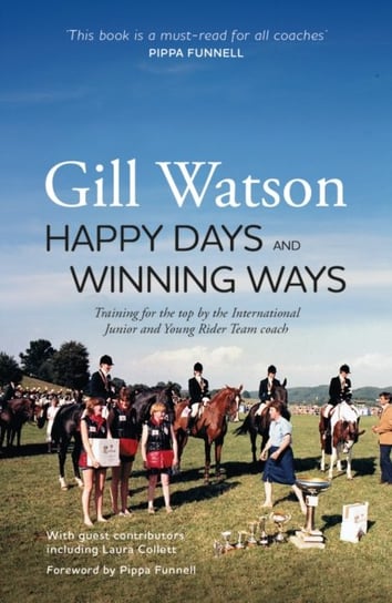 Happy Days and Winning Ways Gill Watson