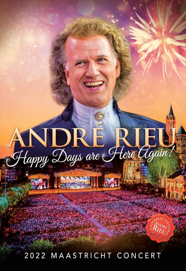 Happy Days Are Here Again Andre Rieu