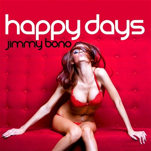 Happy Days Bono, Jimmy