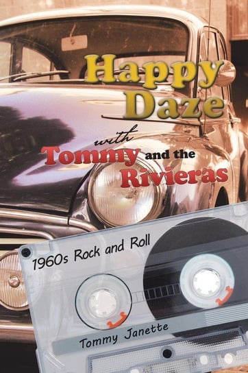 Happy Daze with Tommy and the Rivieras Janette Tommy