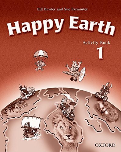 Happy Earth 1. Activity Book Bowler Bill, Parminter Sue