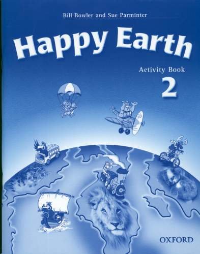 Happy Earth 2. Activity Book Bowler Bill