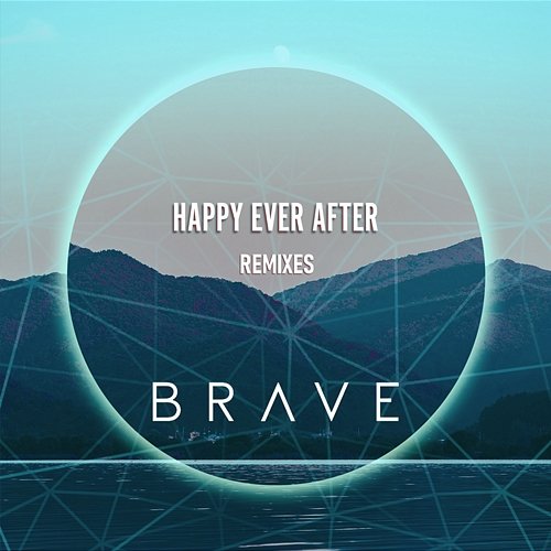 Happy Ever After Brave