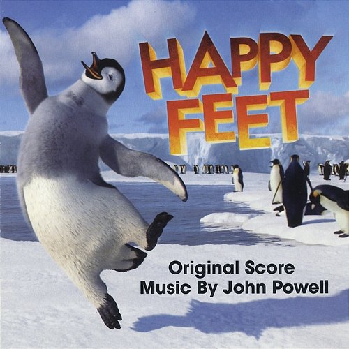 Happy Feet (Original Score) John Powell