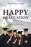 Happy Graduation: Take God with You Young Mitzi Odom