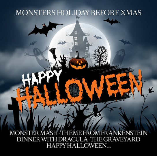 Happy Halloween (Monster's Holiday Before Xmas) Various Artists