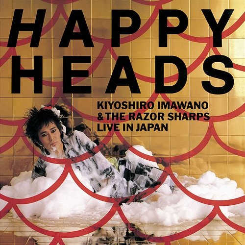 Happy Heads Kiyoshiro Imawano & The Razor Sharps