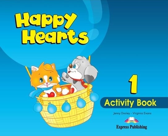 Happy Hearts 1. Activity Book Dooley Jenny, Evans Virginia