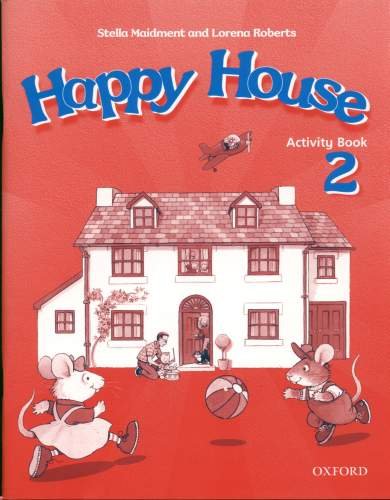 Happy House 2 Activity Book Maidment Stella
