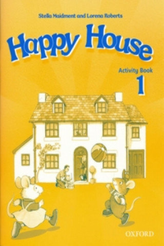 Happy House. Part 1. Activity Book Roberts Lorena, Maidment Stella