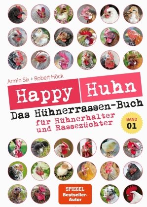 Happy Huhn - Das Hühnerrassenbuch, Band 1 Cadmos