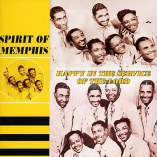 Happy In The Service Of The Lord Spirit Of Memphis