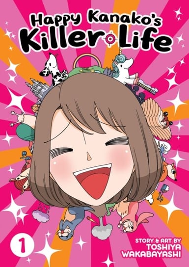 Happy Kanako's Killer Life. Volume 1 Toshiya Wakabayashi