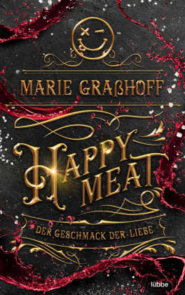 Happy Meat - Der Geschmack der Liebe Bastei Lubbe Taschenbuch