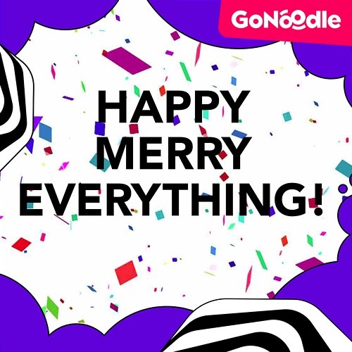 Happy Merry Everything GoNoodle, Awesome Sauce
