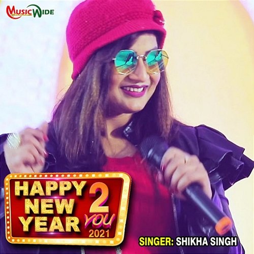 Happy New Year 2 You Shikha Singh