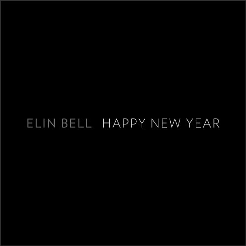 Happy New Year Elin Bell