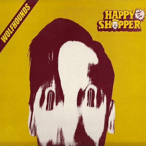 Happy Shopper The Wolfhounds