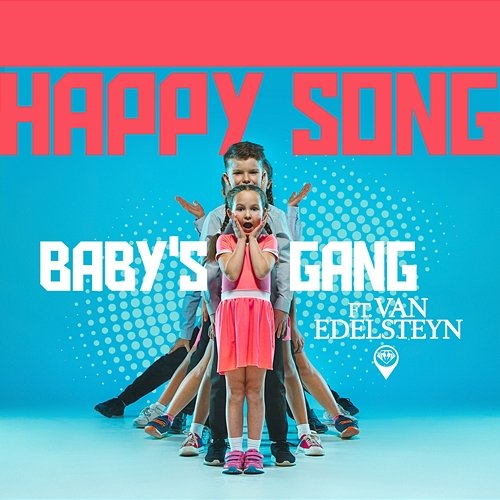 Happy Song Babys Gang