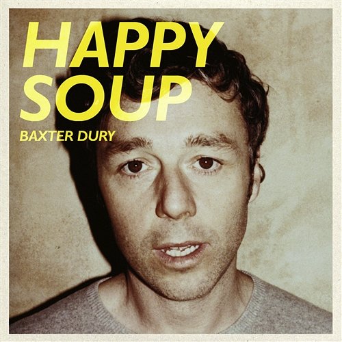 Happy Soup Baxter Dury