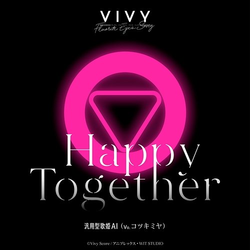 Happy Together HanyougatautahimeAI (Vo.Miya Kotuki)