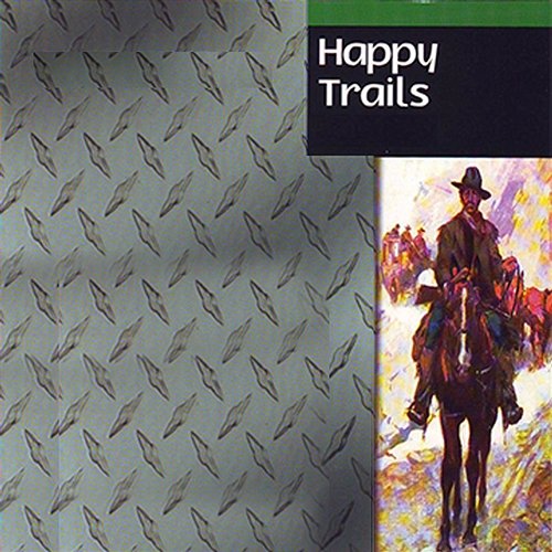 Happy Trails New Nashville All Stars