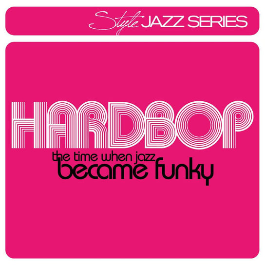 Harbob - The Time When Jazz Became Funky Various Artists