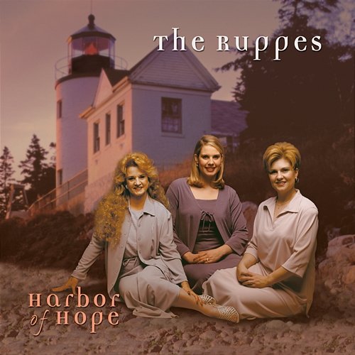 Harbor Of Hope The Ruppes