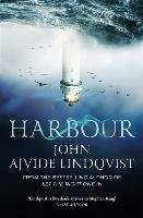 Harbour Lindqvist John Ajvide