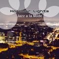 Harbour Lights Jazz a la Mode