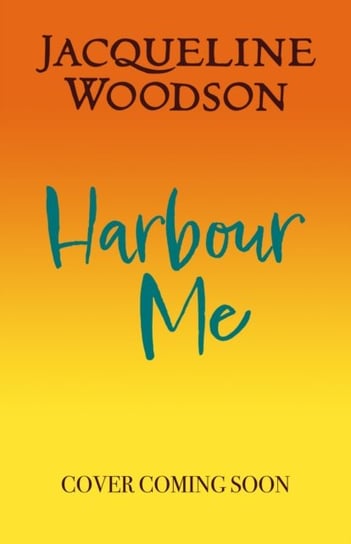 Harbour Me Jacqueline Woodson