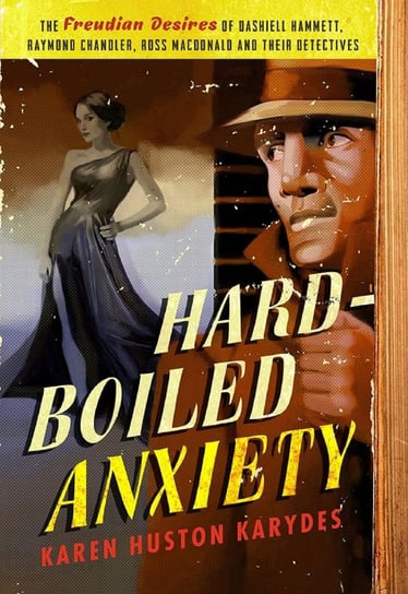 Hard-Boiled Anxiety Karen Karydes