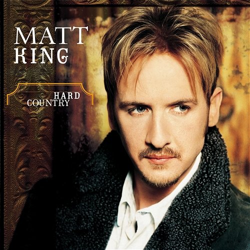 Hard Country Matt King