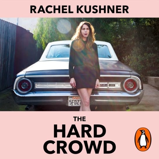 Hard Crowd Kushner Rachel