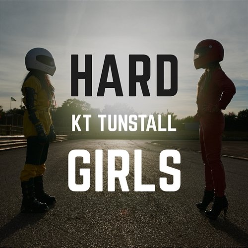 Hard Girls KT Tunstall