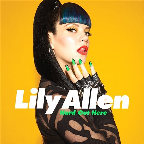 Hard out Here Lily Allen