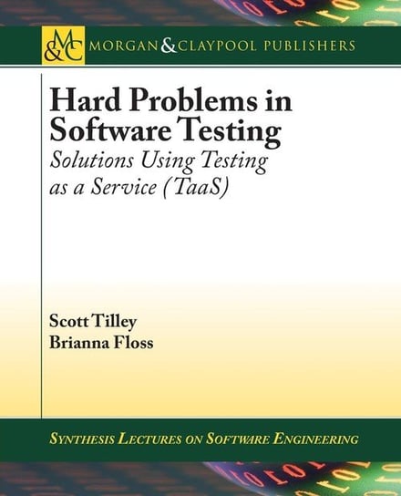 Hard Problems in Software Testing Tilley Scott