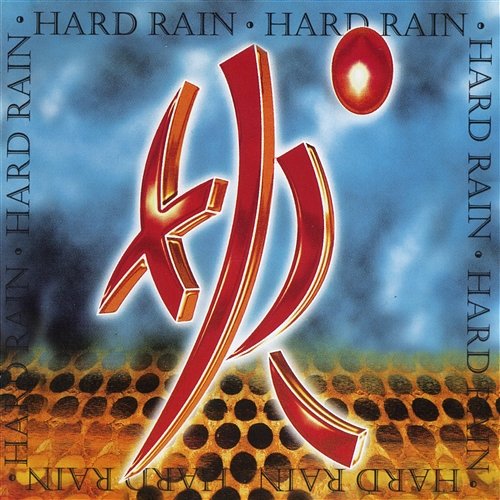 Hard Rain Hard Rain