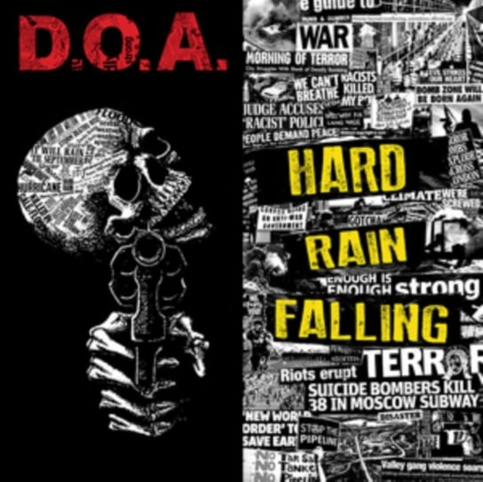 Hard Rain Falling D.O.A.