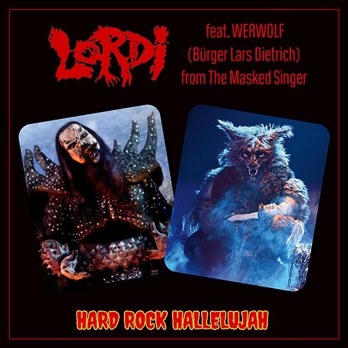 Hard Rock Hallelujah Lordi feat. Bürger Lars Dietrich