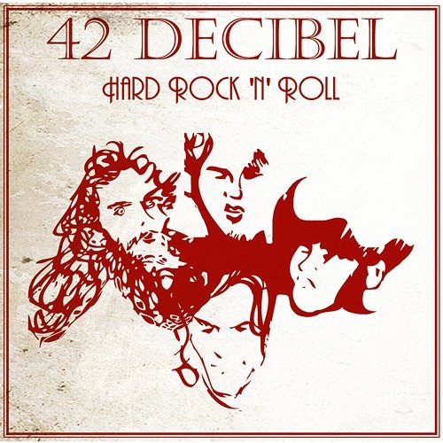 Hard Rock 'n' Roll 42 Decibel