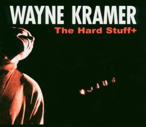 Hard Stuff Kramer Wayne