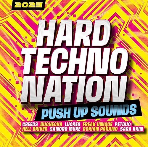 Hard Techno Nation 2023 - Push Up Sounds Various Artists