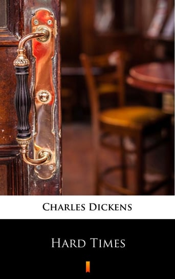 Hard Times Dickens Charles