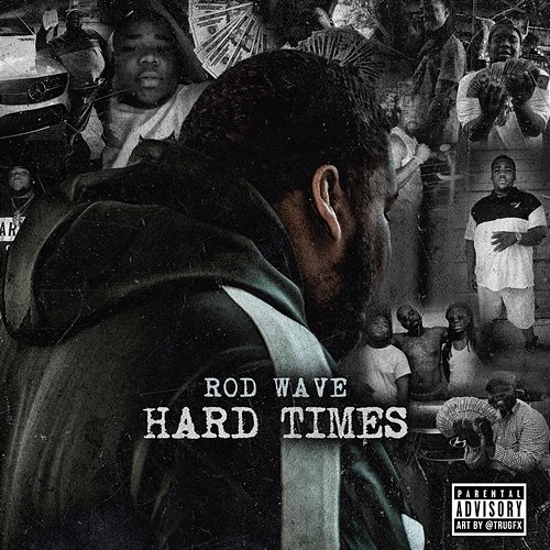 Hard Times Rod Wave