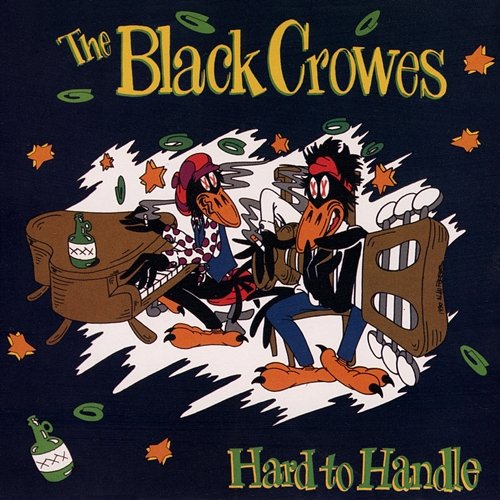 Hard To Handle THE BLACK CROWES