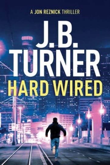 Hard Wired J.B. Turner