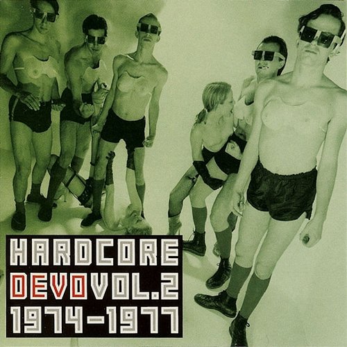 Hardcore Devo, Vol. 2 Devo