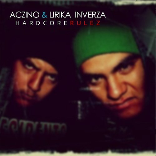 Hardcore Rulez Lirika Inverza, Aczino