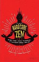 Hardcore Zen Warner Brad